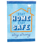 Stay Home, Stay Safe Garden Flag