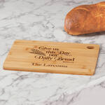 Personalized Daily Bread Cutting Board