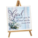 God Is With You Plaque on Easel